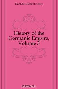 History of the Germanic Empire, Volume 3