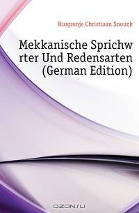 Mekkanische Sprichworter Und Redensarten (German Edition)