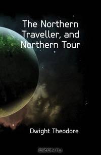The Northern Traveller, and Northern Tour