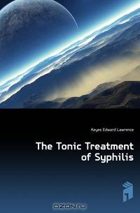 The Tonic Treatment of Syphilis