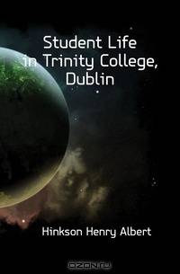 Student Life in Trinity College, Dublin