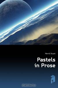 Pastels in Prose