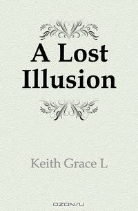 A Lost Illusion