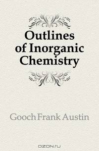 Outlines of Inorganic Chemistry