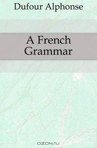 A French Grammar