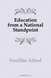 Education from a National Standpoint