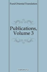 Publications, Volume 3