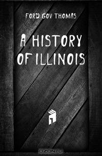 A History of Illinois