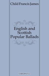 English and Scottish Popular Ballads