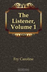 The Listener, Volume 1