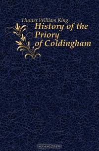 History of the Priory of Coldingham