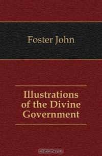 Illustrations of the Divine Government