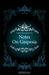 Notes On Gaspesia