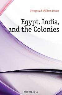 Egypt, India, and the Colonies