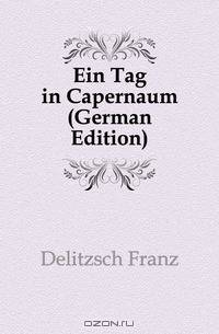 Ein Tag in Capernaum (German Edition)