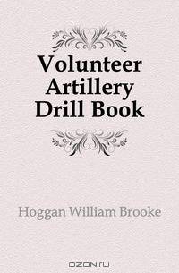 Volunteer Artillery Drill Book