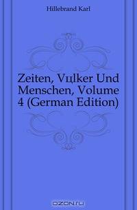 Zeiten, Volker Und Menschen, Volume 4 (German Edition)