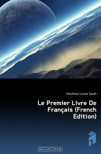 Le Premier Livre De Francais (French Edition)