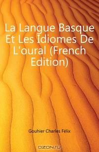 La Langue Basque Et Les Idiomes De L