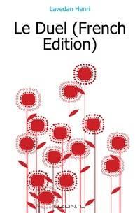 Le Duel (French Edition)