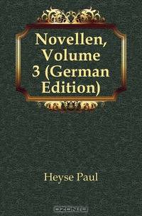 Novellen, Volume 3 (German Edition)