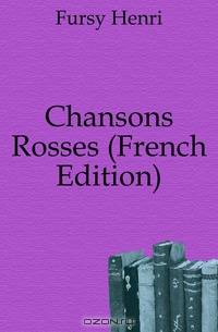 Chansons Rosses (French Edition)