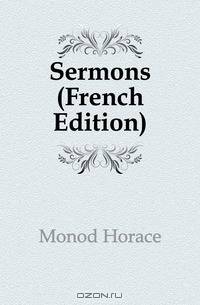 Sermons (French Edition)