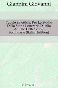 Tavole Sinottiche Per Lo Studio Della Storia Letteraria D