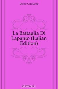 La Battaglia Di Lapanto (Italian Edition)