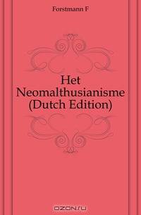 Het Neomalthusianisme (Dutch Edition)
