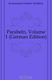 Parabeln, Volume 1 (German Edition)