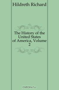 The History of the United States of America, Volume 2