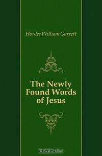 The Newly Found Words of Jesus