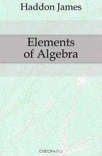 Elements of Algebra