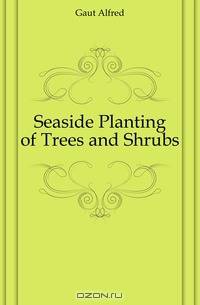 Seaside Planting of Trees and Shrubs