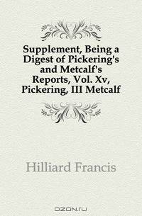 Supplement, Being a Digest of Pickering