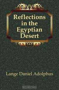 Reflections in the Egyptian Desert