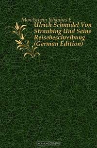 Ulrich Schmidel von Straubing