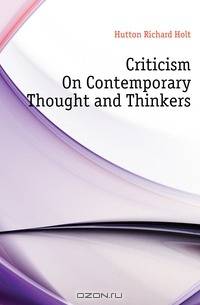 Criticism On Contemporary Thought and Thinkers