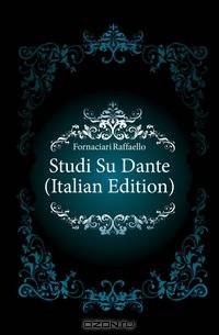 Studi Su Dante (Italian Edition)