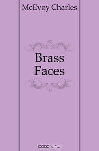 Brass Faces