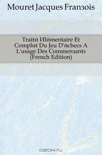 Traite Elementaire Et Complet Du Jeu D