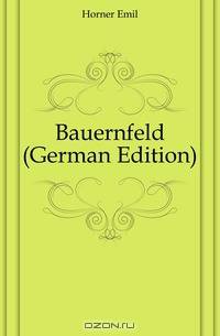 Bauernfeld (German Edition)