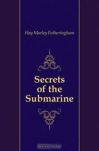 Secrets of the Submarine