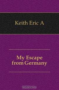 My Escape from Germany