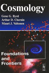 Cosmology: Foundations and Frontiers