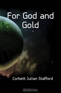 For God and Gold