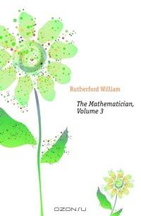 The Mathematician, Volume 3