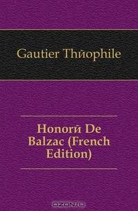 Honore De Balzac (French Edition)