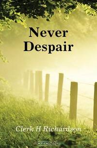 Never Despair